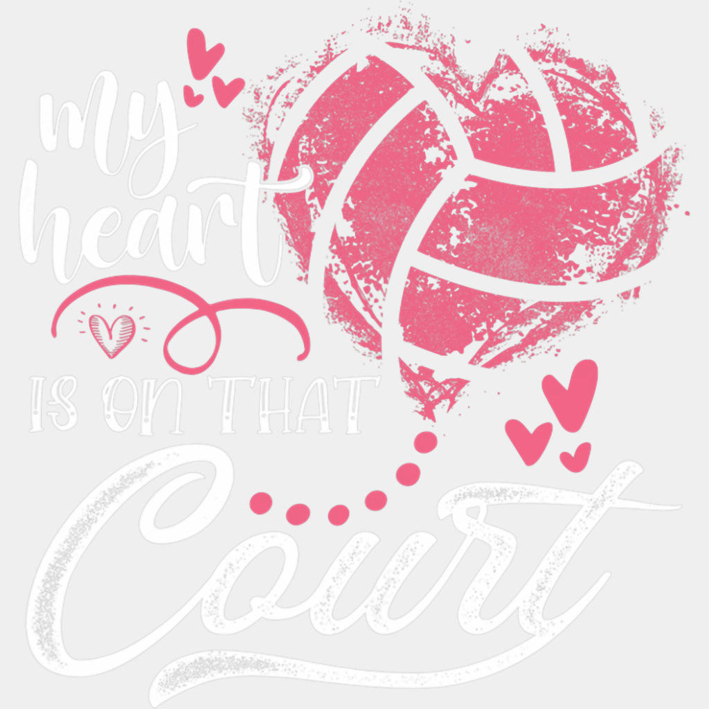 My Heart Is On That Court, Pink Heart - Volleyball DTF Transfers ready2transfer Light Color Design (See Imaging)