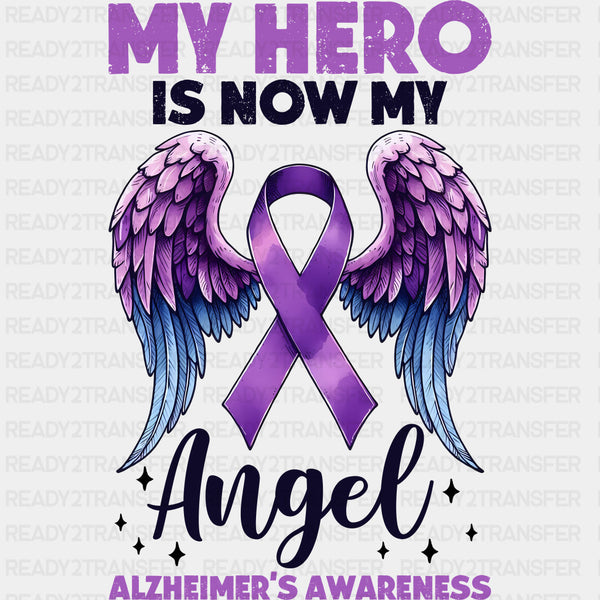 My Hero Is Now My Angel - Alzheimer's Awareness DTF Transfer