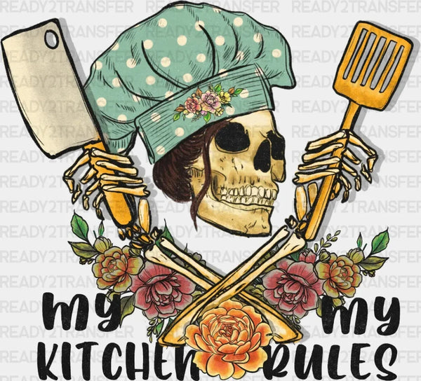 My Kitchen My Rules DTF Transfer