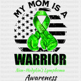 My Mom Is A Warrior, Circular US Flag - Lymphoma DTF Transfers ready2transfer Dark Color Design (See Imaging)