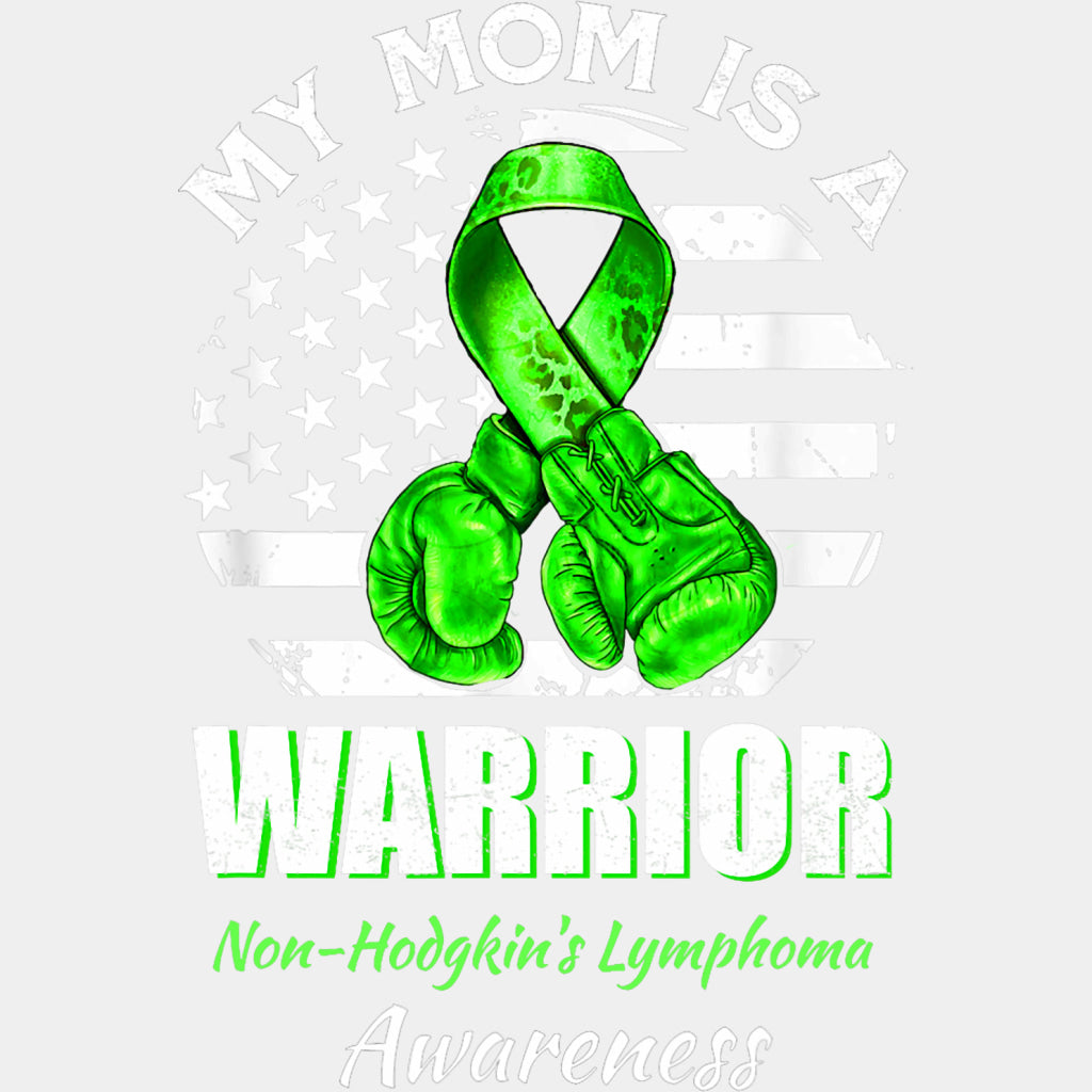 My Mom Is A Warrior, Circular US Flag - Lymphoma DTF Transfers ready2transfer Light Color Design (See Imaging)