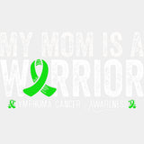 My Mom Is A Warrior - Lymphoma DTF Transfers ready2transfer Light Color Design (See Imaging)