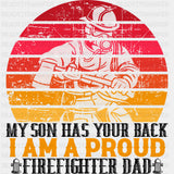My Son Has Your Back - Fire Department DTF Transfers ready2transfer Dark Color Design (See Imaging)