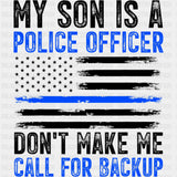 My Son Is A Police Officer, USA Flag - Police DTF Transfers ready2transfer Dark Color Design (See Imaging)