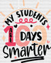 My Students 100 Days Smarter DTF Transfer ready2transfer Black