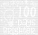 My Students Are 100 Days Brighter DTF Transfer ready2transfer White