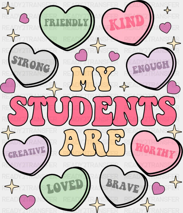 My Students Are... Heart Design - Valentine's Day DTF Transfer