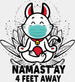 Namast'ay 4 Feet Away - Yoga DTF Heat Transfer ready2transfer White