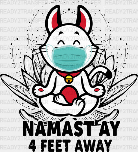 Namast’ay 4 Feet Away - Yoga Dtf Heat Transfer Adult Unisex S & M (10’’) / White