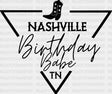 Nashville Birthday Babe Tn Dtf Transfer