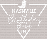 NASHVILLE Birthday Babe TN DTF Transfer - ready2transfer