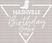 NASHVILLE Birthday Babe TN DTF Transfer ready2transfer White