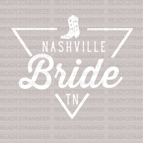 NASHVILLE Bride TN DTF Transfer - ready2transfer