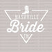NASHVILLE Bride TN DTF Transfer ready2transfer White