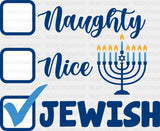 Naughty Nice Jewish - Hanukkah DTF Transfer