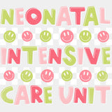 Neonatal Intensive Care Unit, Green & Pink Smileys - NICU Nurse DTF Transfers ready2transfer Light Color Design (See Imaging)