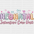 Neonatal Intensive Care Unit, Pastel Colors - NICU Nurse DTF Transfers ready2transfer