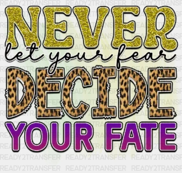 Never Decide DTF Transfer