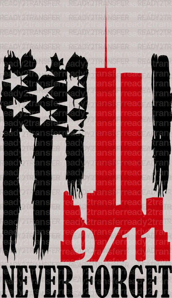 NEVER FORGET DTF Transfer