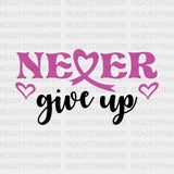 Never Give Up Dtf Transfer