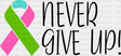Never Give Up - Metastatic Breast Cancer Dtf Transfer Adult Unisex S & M (10’’) / Dark Color