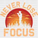 Never Lose Focus, Sunset - Photography DTF Transfers ready2transfer