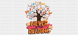 Never Stop Reading Book Tree - General Cup Wrap UV Sticker Permanent UV DTF Decal
