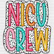 NICU Crew, Dotted B&W - NICU Nurse DTF Transfers ready2transfer