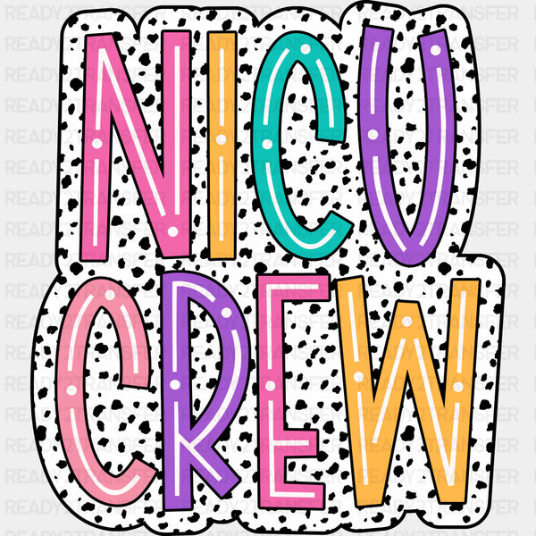 NICU Crew, Dotted Pattern - NICU Nurse DTF Transfers