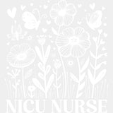 NICU Nurse B&W Flowers & Butterflies - NICU Nurse DTF Transfers ready2transfer Light Color Design (See Imaging)