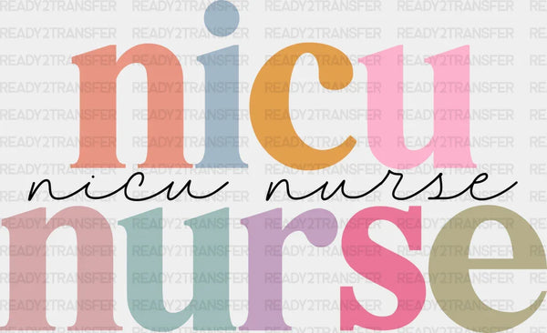 Nicu Nurse Colorful Design - NICU DTF Transfers
