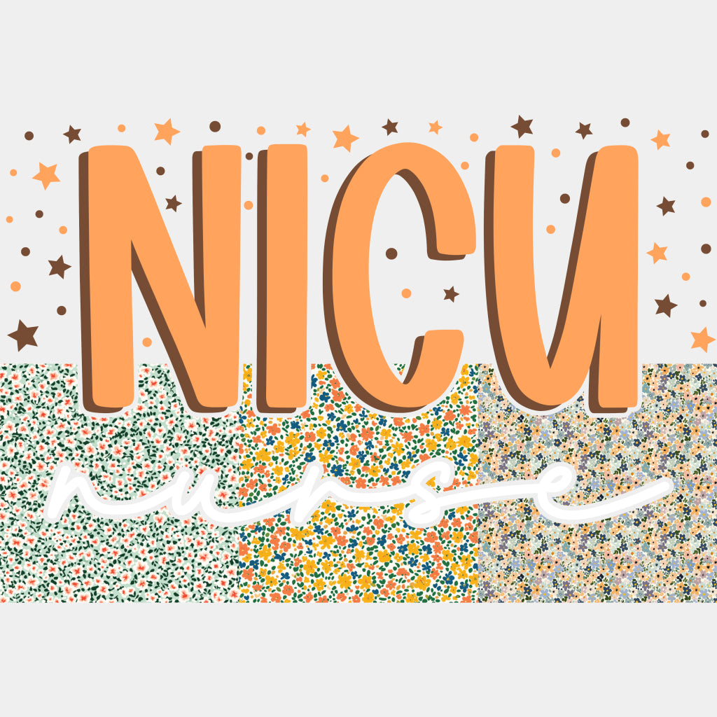 NICU Nurse, Flower Pattern & Stars - NICU Nurse DTF Transfers ready2transfer Light Color Design (See Imaging)
