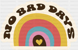 No Bad Days - Minimal UV Sticker Permanent UV DTF Decal