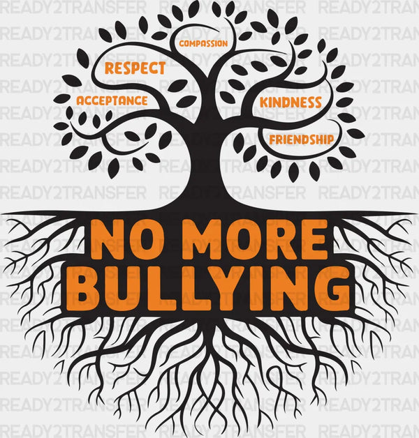 No More Bullying Tree Design - Anti Bullying Iron On DTF Transfer