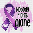 Nobody Fights Alone, Heart Ribbon - Alzheimer's Awareness DTF Transfer ready2transfer