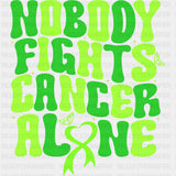 Nobody Fights Cancer Alone - Lymphoma DTF Transfers ready2transfer