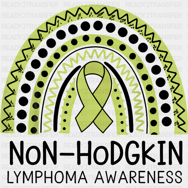Non-Hodgkin Lymphoma Awareness, Rainbow - Lymphoma DTF Transfers ready2transfer Dark Color Design (See Imaging)