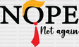 Nope Not Again Election Dtf Transfer Adult Unisex - S & M (10’) / Black