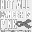 Not All Cancer Is Pink - Brain Cancer DTF Transfers