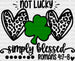 Not Lucky Simply Blessed St. Patrick's Day DTF Heat Transfer, Saint Patricks Day Design, St Paddys Day DTF ready2transfer Black