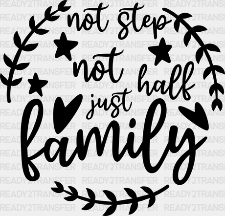 Not Step Half - Family Reunion Dtf Heat Transfer Adult Unisex S & M (10’’) / Dark Color Design