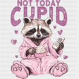 Not Today Cupid Pink Bathrobe Raccoon - Valentine's Day DTF Transfers ready2transfer Dark Color Design (See Imaging)