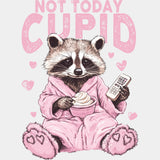 Not Today Cupid Pink Bathrobe Raccoon - Valentine's Day DTF Transfers ready2transfer Light Color Design (See Imaging)
