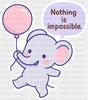 Nothing Is Impossible - Minimal UV Sticker Permanent UV DTF Decal