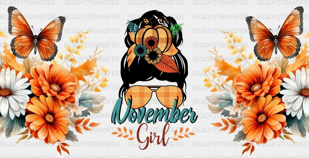 November Girl - Fall Cup Wrap Uv Sticker Permanent Dtf Decal