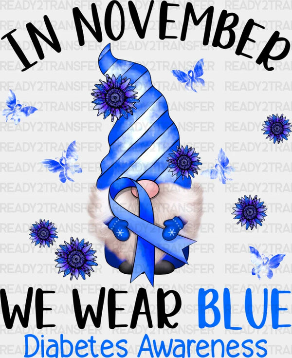 November We Wear Blue Gnome - Diabetes DTF heat transfer