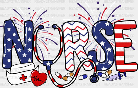 Nurse 4Th Of July Dtf Heat Transfer Independence Day Design Fourth