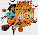 Nurse By Day Witch By Night - Halloween DTF Transfer Adult Unisex - S & M (10’’) / Dark Color Design (See Imaging)