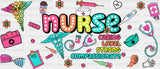 Nurse Caring Loyal Strong - Cup Wrap Uv Sticker Permanent Dtf Decal