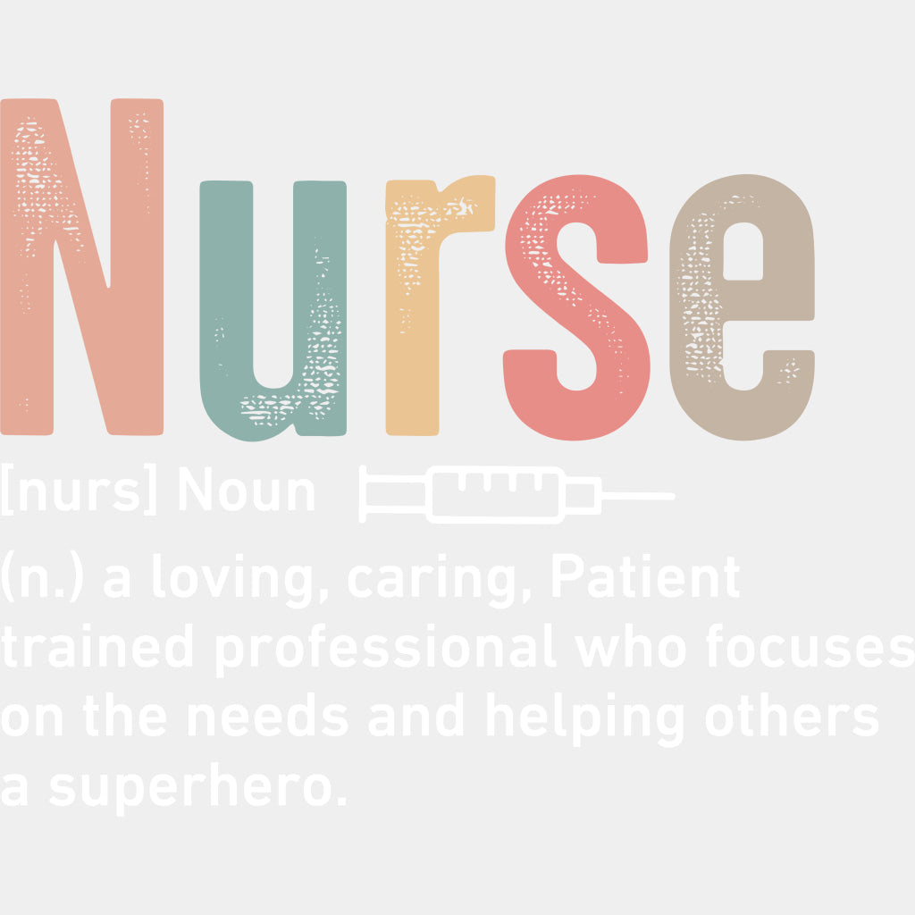 Nurse Definition, B&W - Nurse DTF Transfers ready2transfer Light Color Design (See Imaging)